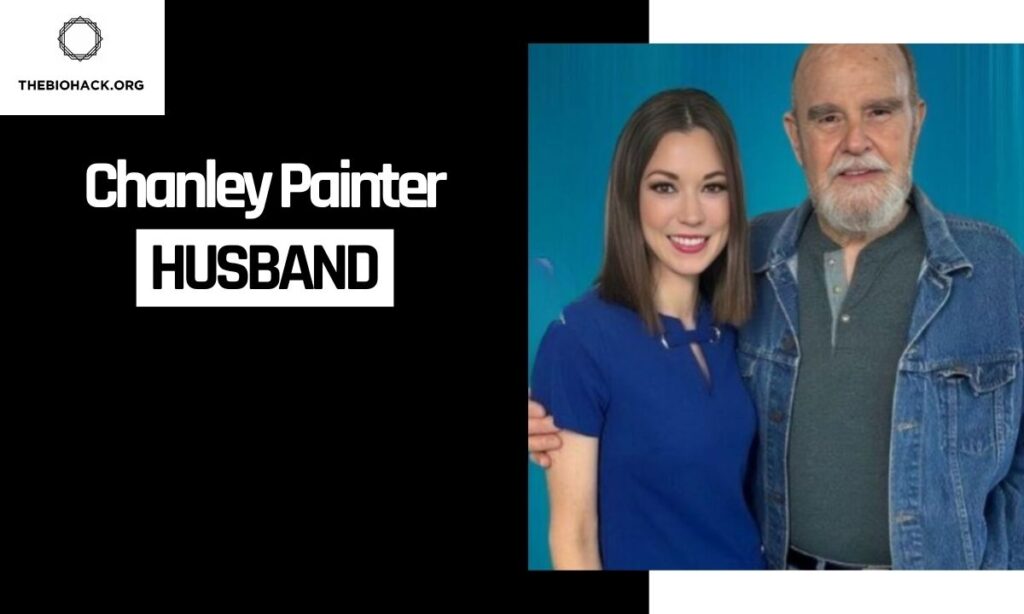 Who Is Chanley Painter Husband?
