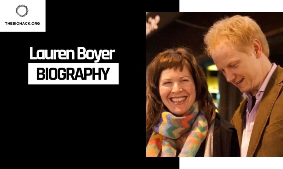 Lauren Boyer: Biography, Personal Life, Career & Net Worth