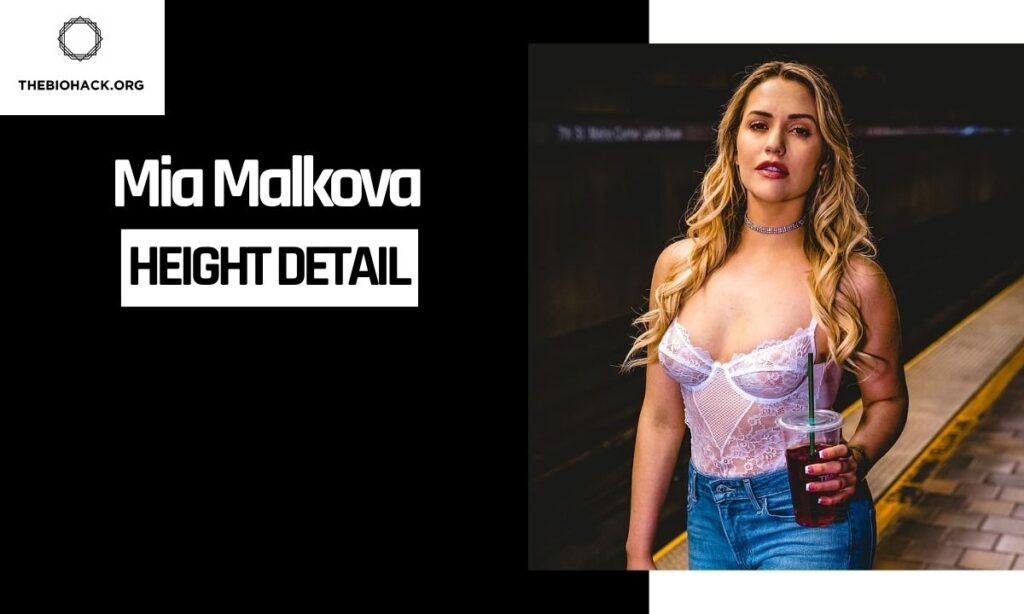 Mia Malkova Height