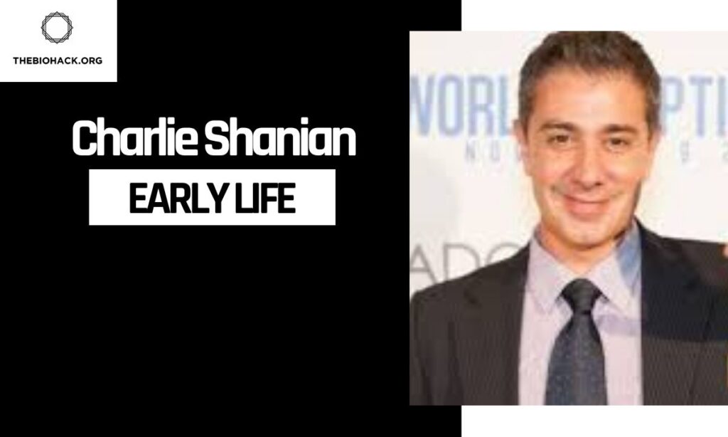 Charlie Shanian's Early Life & Education