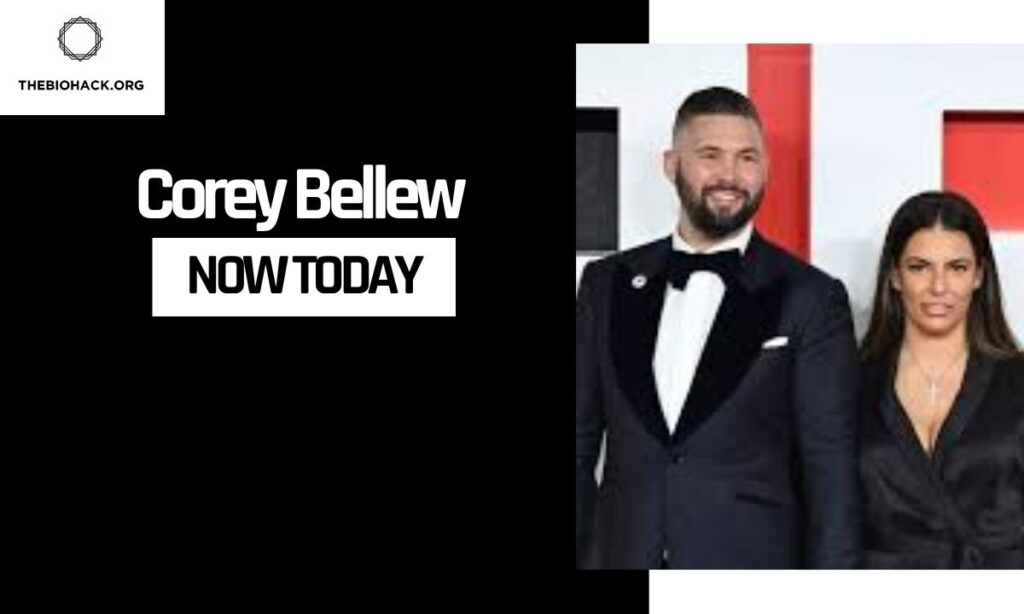 Corey Bellew Now Today