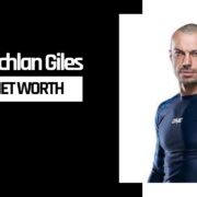 Lachlan Giles: Life, Career, Grappling Legacy & Net Worth Explained