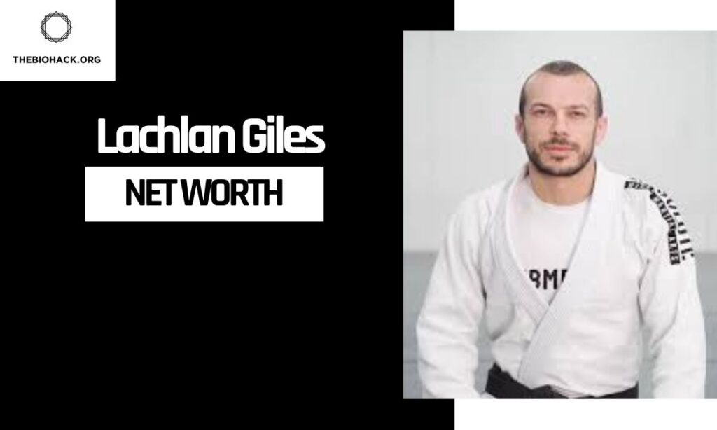 Lachlan Giles Net Worth