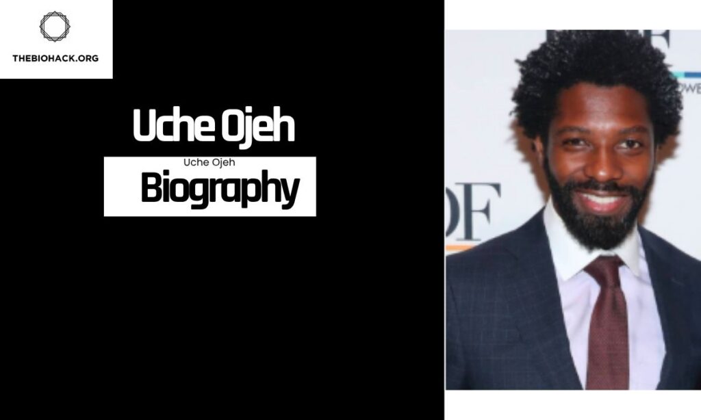 Uche Ojeh Biography