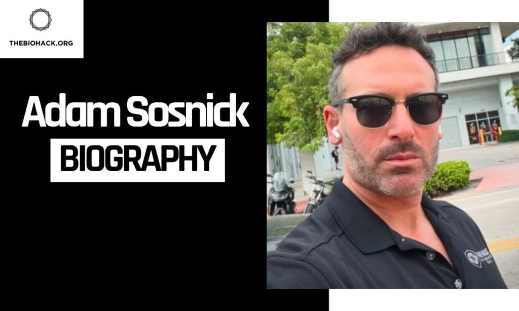 Adam Sosnick Biography