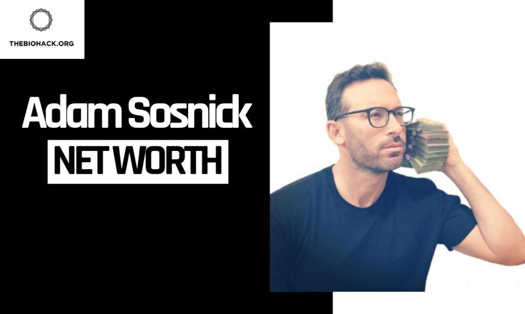 Adam Sosnick Net Worth