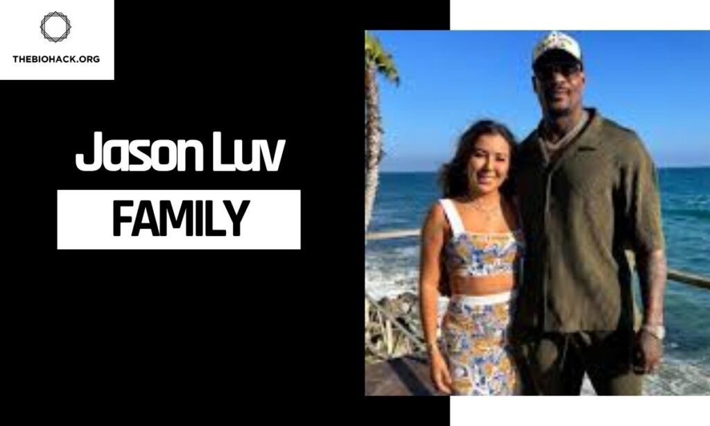 Jason Luv Family