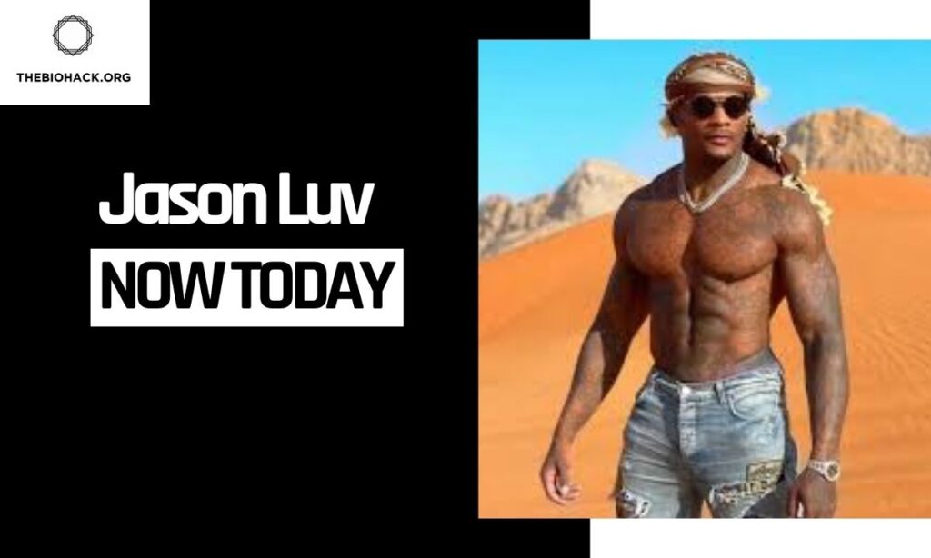 Jason Luv Now Today