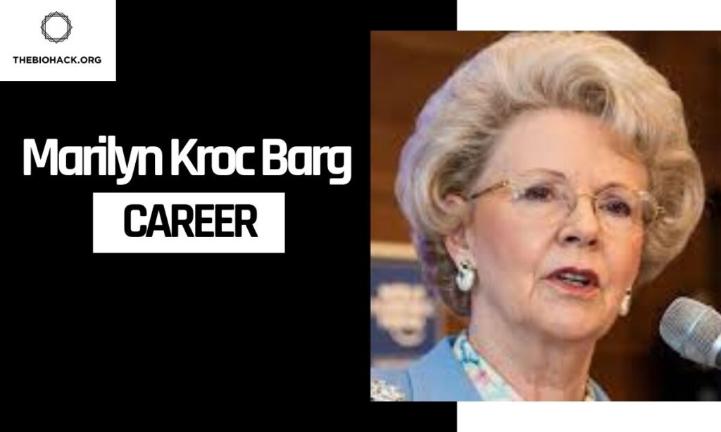 Marilyn Kroc Barg Career