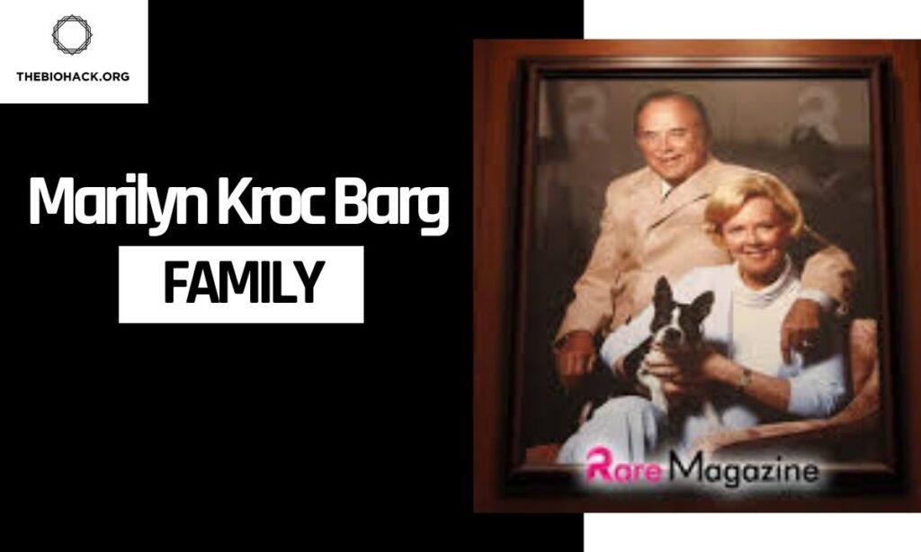 Marilyn Kroc Barg Family