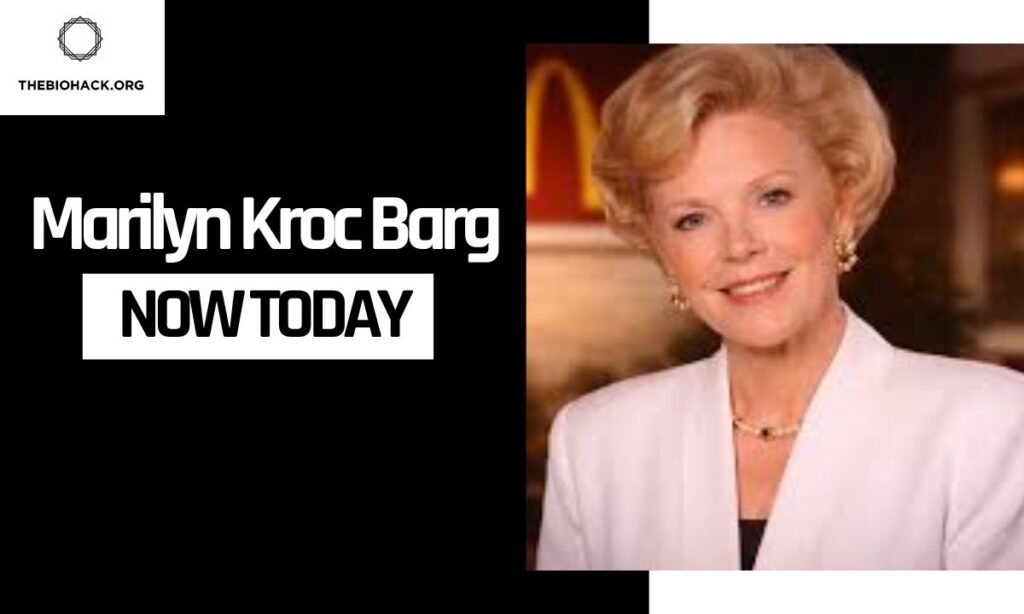 Marilyn Kroc Barg Now Today